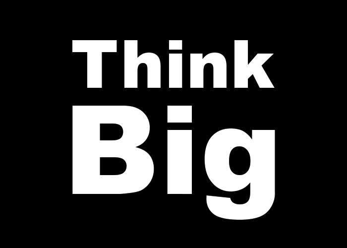 Think Big Movie